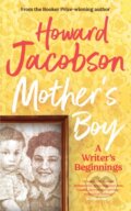 Kniha: Mother's Boy (Howard Jacobson). Jonathan Cape, 2022 Kniha: Mother's Boy (Howard Jacobson). Jonathan Cape, 2022