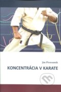 Kniha: Koncentrácia v karate (Ján Pivovarník). Ján Pivovarník, 2026 Kniha: Koncentrácia v karate (Ján Pivovarník). Ján Pivovarník, 2026