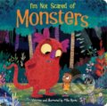 Kniha: I'm Not Scared of Monsters (Mike Byrne). Sunbird, 2024 Kniha: I'm Not Scared of Monsters (Mike Byrne). Sunbird, 2024