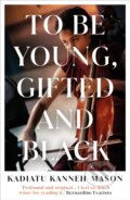 Kniha: To Be Young, Gifted and Black, 2025 Kniha: To Be Young, Gifted and Black, 2025