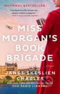 Kniha: Miss Morgan's Book Brigade (Janet Skeslien Charles). Atria Books, 2025 Kniha: Miss Morgan's Book Brigade (Janet Skeslien Charles). Atria Books, 2025