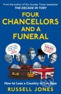 Kniha: Four Chancellors and a Funeral (Russell Jones). Unbound, 2025 Kniha: Four Chancellors and a Funeral (Russell Jones). Unbound, 2025