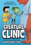 Kniha: Creature Clinic (Gavin Aung Than). First Second, 2025 Kniha: Creature Clinic (Gavin Aung Than). First Second, 2025
