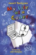 Kniha: My Life as a Coder (Janet Tashjian). St Martin's Press, 2025 Kniha: My Life as a Coder (Janet Tashjian). St Martin's Press, 2025