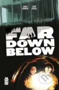 Kniha: Far Down Below (Chris Condon). , 2025 Kniha: Far Down Below (Chris Condon). , 2025