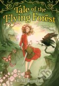 Kniha: Tale of the Flying Forest (E.K. Belsher a R. M. Romero). Little, Brown Young Readers, 2026 Kniha: Tale of the Flying Forest (E.K. Belsher a R. M. Romero). Little, Brown Young Readers, 2026