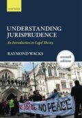 Kniha: Understanding Jurisprudence (Raymond Wacks). Oxford University Press, 2026 Kniha: Understanding Jurisprudence (Raymond Wacks). Oxford University Press, 2026