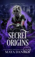 Kniha: Secret Origins (Maya Daniels). Vinci Books, 2026 Kniha: Secret Origins (Maya Daniels). Vinci Books, 2026