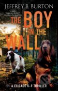 Kniha: The Boy in the Wall (Jeffrey B. Burton). Severn House, 2026 Kniha: The Boy in the Wall (Jeffrey B. Burton). Severn House, 2026