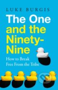 Kniha: The One and the Ninety-Nine (Luke Burgis). Pan Macmillan, 2026 Kniha: The One and the Ninety-Nine (Luke Burgis). Pan Macmillan, 2026
