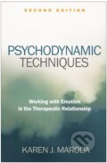Kniha: Psychodynamic Techniques, Second Edition (Maroda Karen J.). Guilford Press, 2026 Kniha: Psychodynamic Techniques, Second Edition (Maroda Karen J.). Guilford Press, 2026