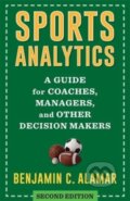 Kniha: Sports Analytics – A Guide for Coaches, Managers, and Other Decision Makers (Benjamin Alamar). Columbia University Press, 2024 Kniha: Sports Analytics – A Guide for Coaches, Managers, and Other Decision Makers (Benjamin Alamar). Columbia University Press, 2024