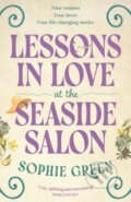 Kniha: Lessons in Love at the Seaside Salon (Sophie Green). Hachette Australia, 2026 Kniha: Lessons in Love at the Seaside Salon (Sophie Green). Hachette Australia, 2026