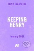 Kniha: Keeping Henry (Nina Bawden). Pan Macmillan, 2026 Kniha: Keeping Henry (Nina Bawden). Pan Macmillan, 2026