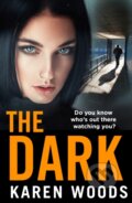 Kniha: The Dark (Karen Woods). HarperNorth, 2026 Kniha: The Dark (Karen Woods). HarperNorth, 2026
