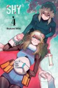 Kniha: Shy, Vol. 4 (Ajani Oloye, Bukimi Miki a Arbash Mughal). Yen Press, 2023 Kniha: Shy, Vol. 4 (Ajani Oloye, Bukimi Miki a Arbash Mughal). Yen Press, 2023
