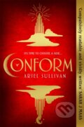 Kniha: Conform (Ariel Sullivan). Tor Bramble, 2026 Kniha: Conform (Ariel Sullivan). Tor Bramble, 2026