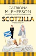 Kniha: Scotzilla (Catriona Mcpherson). Severn House, 2024 Kniha: Scotzilla (Catriona Mcpherson). Severn House, 2024
