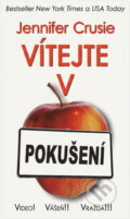 Kniha: Vítejte v Pokušení (Jennifer Crusie). , 2001 Kniha: Vítejte v Pokušení (Jennifer Crusie). , 2001