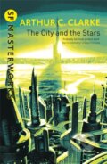 Kniha: The City And The Stars (Arthur C. Clarke). Gollancz, 2001 Kniha: The City And The Stars (Arthur C. Clarke). Gollancz, 2001
