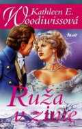 Kniha: Ruža v zime (Kathleen E. Woodiwiss). Ikar, 1999 Kniha: Ruža v zime (Kathleen E. Woodiwiss). Ikar, 1999