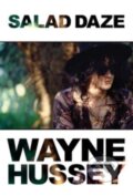 Kniha: Salad Daze (Wayne Hussey). Omnibus Press, 2023 Kniha: Salad Daze (Wayne Hussey). Omnibus Press, 2023