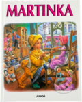 Kniha: Martinka (Gilbert Delahaye). Junior, 1997 Kniha: Martinka (Gilbert Delahaye). Junior, 1997