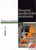 Kniha: Zrození moderního sionismu (Šlomo Avineri). Sefer, 2001 Kniha: Zrození moderního sionismu (Šlomo Avineri). Sefer, 2001