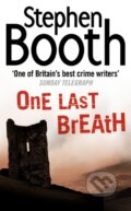 Kniha: One Last Breath (Stephen Booth). HarperCollins, 2007 Kniha: One Last Breath (Stephen Booth). HarperCollins, 2007