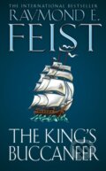 Kniha: The King's Buccaneer (Raymond E. Feist). Voyager, 1993 Kniha: The King's Buccaneer (Raymond E. Feist). Voyager, 1993