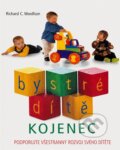 Kniha: Bystré dítě Kojenec (Richard C. Woollfson). Ottovo nakladatelství, 2004 Kniha: Bystré dítě Kojenec (Richard C. Woollfson). Ottovo nakladatelství, 2004