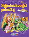 Kniha: Nejpohádkovější pohádky (Vladimír Hulpach). Rebo, 2010 Kniha: Nejpohádkovější pohádky (Vladimír Hulpach). Rebo, 2010