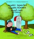 Kniha: Největší tajemství Leopolda Bumbáce a Pohádka z Pekla pod Sudem (Antonín Dočekal a Jan Budař). Mladá fronta, 2013 Kniha: Největší tajemství Leopolda Bumbáce a Pohádka z Pekla pod Sudem (Antonín Dočekal a Jan Budař). Mladá fronta, 2013