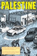 Kniha: Palestine (Joe Sacco). Jonathan Cape, 2003 Kniha: Palestine (Joe Sacco). Jonathan Cape, 2003