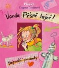 Kniha: Vanda - Přísně tajné (Dagmar Geislerová). Thovt, 2013 Kniha: Vanda - Přísně tajné (Dagmar Geislerová). Thovt, 2013