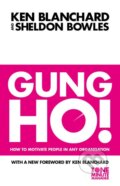 Gung Ho! - Kenneth Blanchard, Sheldon Bowles, HarperCollins, 1998