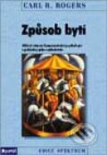 Kniha: Způsob bytí (Carl R. Rogers). Portál, 1998 Kniha: Způsob bytí (Carl R. Rogers). Portál, 1998