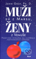 Kniha: Muži sú z Marsu, ženy z Venuše (John Gray), 2002 Kniha: Muži sú z Marsu, ženy z Venuše (John Gray), 2002