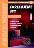 Kniha: Zařizujeme byt (Alena Řezníčková a Zdenka Maňáková). Grada, 2001 Kniha: Zařizujeme byt (Alena Řezníčková a Zdenka Maňáková). Grada, 2001