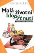 Kniha: Malá životní klopýtnutí (Zdeněk Eis). Portál, 1999 Kniha: Malá životní klopýtnutí (Zdeněk Eis). Portál, 1999