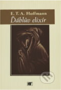 Kniha: Ďáblův elixír (Ernst Theodor Amadeu Hoffmann). Mladá fronta, 2001 Kniha: Ďáblův elixír (Ernst Theodor Amadeu Hoffmann). Mladá fronta, 2001