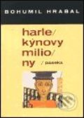 Kniha: Harlekýnovy miliony (Bohumil Hrabal). Mladá fronta, 2001 Kniha: Harlekýnovy miliony (Bohumil Hrabal). Mladá fronta, 2001