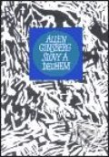 Kniha: Slovy a dechem (Allan Ginsberg). Mladá fronta, 2001 Kniha: Slovy a dechem (Allan Ginsberg). Mladá fronta, 2001