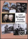 Kniha: Pražské promenády (Adolf Branald). Mladá fronta, 2001 Kniha: Pražské promenády (Adolf Branald). Mladá fronta, 2001