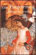 Kniha: Megotina svatba (Edith Pargeterová). Mladá fronta, 2001 Kniha: Megotina svatba (Edith Pargeterová). Mladá fronta, 2001