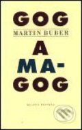 Kniha: Gog a Magog (Martin Buber). Mladá fronta, 2001 Kniha: Gog a Magog (Martin Buber). Mladá fronta, 2001