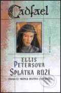 Kniha: Splátka růží (Ellis Petersová). Mladá fronta, 2001 Kniha: Splátka růží (Ellis Petersová). Mladá fronta, 2001