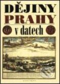 Kniha: Dějiny Prahy v datech (Autorský kolektiv). Mladá fronta, 2001 Kniha: Dějiny Prahy v datech (Autorský kolektiv). Mladá fronta, 2001