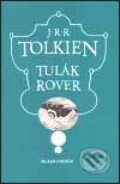 Kniha: Tulák Rover (J.R.R. Tolkien). Mladá fronta, 2001 Kniha: Tulák Rover (J.R.R. Tolkien). Mladá fronta, 2001