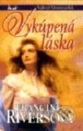 Kniha: Vykúpená láska (Francine Rivers). Ikar, 1999 Kniha: Vykúpená láska (Francine Rivers). Ikar, 1999